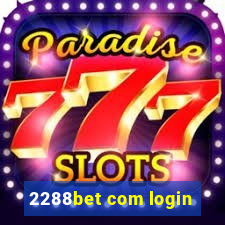 2288bet com login